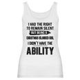 I Had The Right To Remain Silent But Being A Christmas Islander Girl I Didnt Have The Abliblity Nationality Quote Women Tank Top