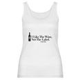 I Like The Wine Not The Label David Rose Women Tank Top