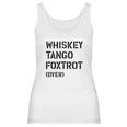 Wtf Over Whiskey Tango Foxtrot Over Women Tank Top