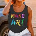 Make Art Painter Artist Teacher Artsy Gift Men Women Kids Women Tank Top