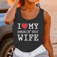 I Love My Smokin Hot Wife Valentines Day Romantic Gift Women Tank Top