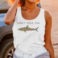 Funny Dont Feed The Snarky Sarcastic Sense Of Humor Women Tank Top