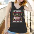 Baby Yoda He Protects He Attacks He Also Takes Naps Christmas Sweater Women Tank Top