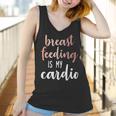 Breastfeeding Is My Cardio Rose Gold Print For Mamas Women Tank Top