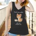 Cute Kitty With Coffee Scratch You Cat Women Tank Top