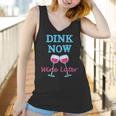 Dink Now Wine Later Funny Pickle Ball Player Gift Women Tank Top