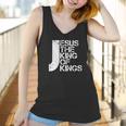 Jesus Is The King Christian I Love Jesus Women Tank Top