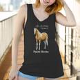 Life Is Better With A Paint Horse Palomino Pinto Women Tank Top