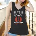 I Live In Paris But I Feel I Am A Daughter Of Europe Women Tank Top