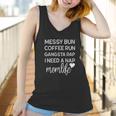 Messy Bun Coffee Run Gangsta Rap I Need A Nap Women Tank Top