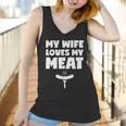 My Wife Loves My Meat Bbq Grilling Lover Wife Husband Funny Women Tank Top