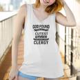 Womens God Found The Cutest Women Made Them Clergy Women Tank Top