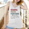 Grandma Knows Everything Womens Funny Grandma Women Tank Top