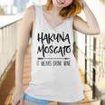 Hakuna Moscato It Means Drink Wine Gift Women Tank Top