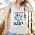 Heart Co Designs Cute Proposal Baby Onesie Mommy Will You Marry My Daddy Baby Clothes Women Tank Top