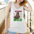 Sloth Stoner September Marijuana Weed Ganja Gift Women Tank Top