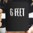 6 Six Feet Social Distancing Coffee Mug