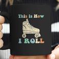 70S This Is How I Roll Vintage Roller Skates Retro Coffee Mug