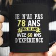 78 Years Birthday Gift For Humour Je Nai Pas 78 Gift Coffee Mug