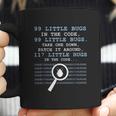 99 Little Bugs In The Code Coffee Mug