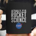 Actually It Is Science Nasa Space Coffee Mug