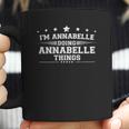 Im Annabelle Doing Annabelle Things Coffee Mug