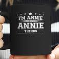 Im Annie Doing Annie Things Coffee Mug