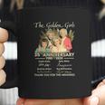 Anniversary The Golden Girls Coffee Mug