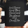 April Showers Bring May Flowers And Mayflowers Bring Smallpox Coffee Mug