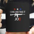 Come And Take It Ar15 Joe Biden Anti Liberal Graphic Design Printed Casual Daily Basic Coffee Mug