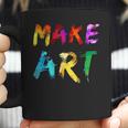 Make Art Painter Artist Teacher Artsy Gift Men Women Kids Coffee Mug