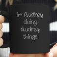 Im Audrey Doing Funny Things Coffee Mug