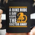 A Bike Ride A Day Keeps The Doctor Away Coffee Mug