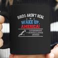 Birds Are Not Real Wake Up America Coffee Mug