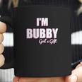 Im Bubby Gods Gift To Us All Coffee Mug