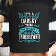 Carley Thing - You Wouldnt Understand Coffee Mug