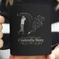 Cinderella Story T-Shirt Coffee Mug