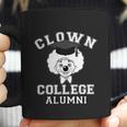 Clown College Alumni Graphic Design Printed Casual Daily Basic Coffee Mug