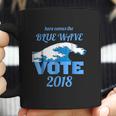 Here Comes The Blue Wave Coffee Mug