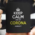 Corona Shirt Keep Calm And Let Corona Handle It Corona Tshirt Corona TshirtsCorona T-ShirtsCoronaShirtKeep Calm Corona Tee Shirt Hoodie Sweat Vneck Coffee Mug