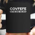 Covfefe In The End We Win Coffee Mug