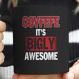 Covfefe Its Bigly Awesome Coffee Mug