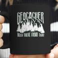 Cute Geocacher Been There Found That Geocache Gift Coffee Mug