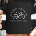 Cycling Gift Bike Riding Bicycle Social Distancing Funny Coffee Mug