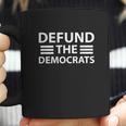 Defund The Democrats| Funny Parody Social Distancing Dems Coffee Mug