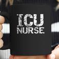 Distressed Intensive Care Unit Nurse Gift Icu Nurse Coffee Mug