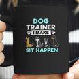 Dog Training Gift Dog Training I Make Sit Coffee Mug