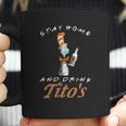 Dr Seuss Stay Home And Drink Tito’S Coronavirus Shirt Coffee Mug