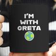 Earth Day Climate Change I Am With Greta Coffee Mug