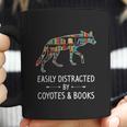 Easily Distracted By Coyotes Books Lover Gift Wolf Pup Coffee Mug